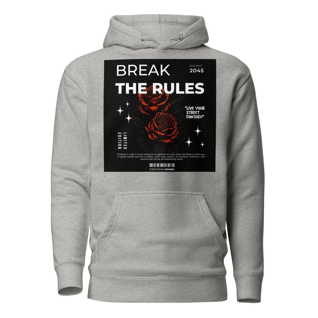 BREAK THE RULES HOODIE