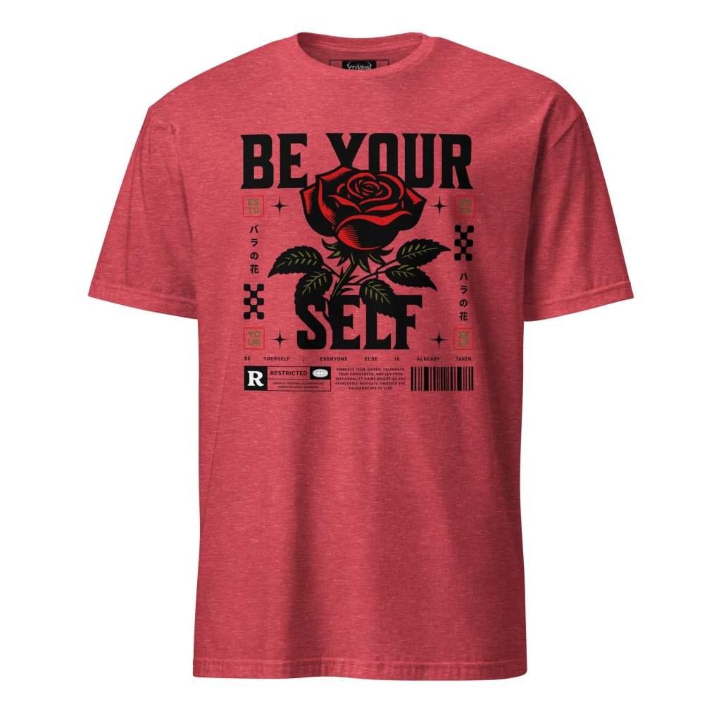 BE YOURSELF! SHIRT