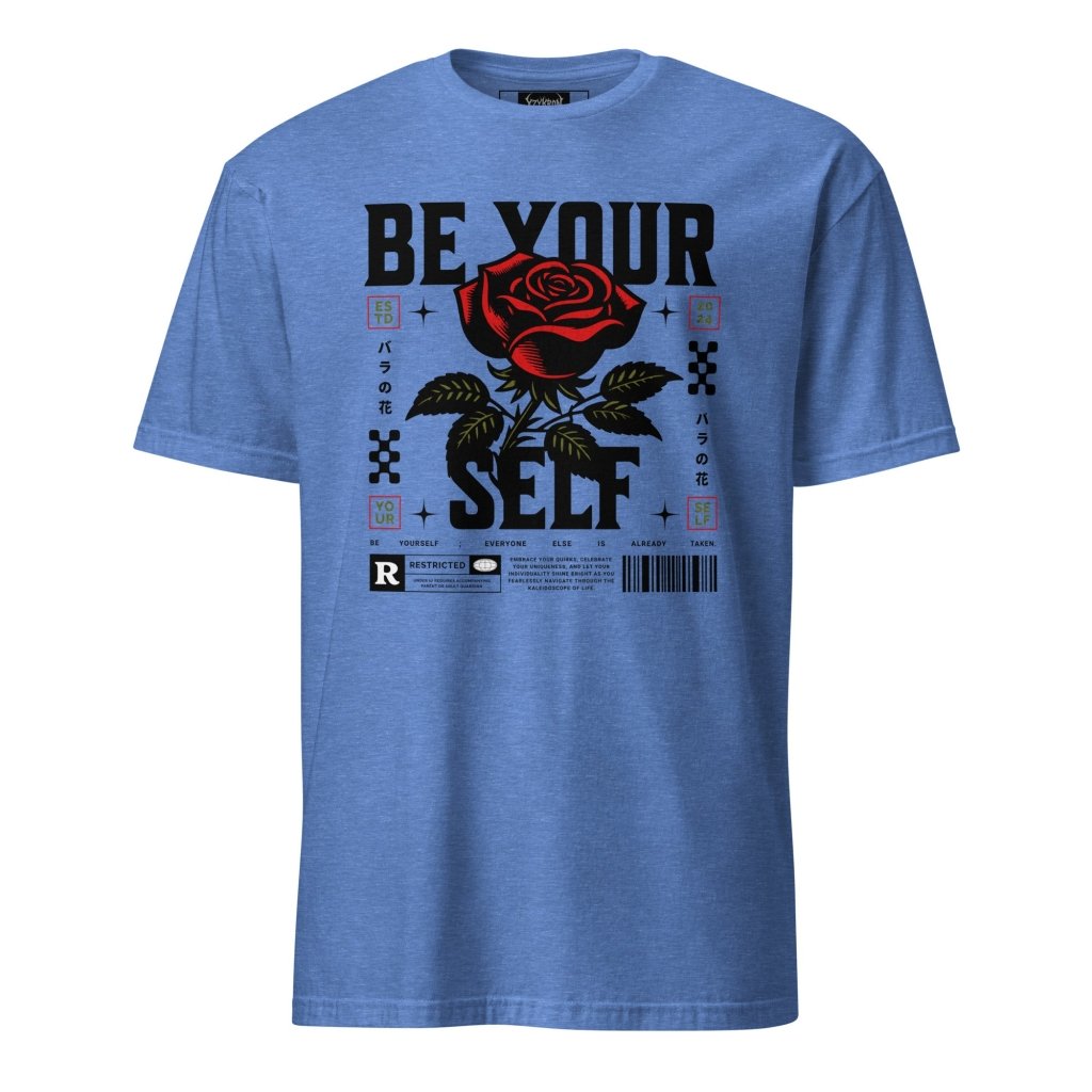 BE YOURSELF! SHIRT