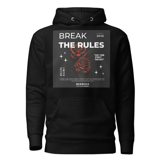 BREAK THE RULES HOODIE