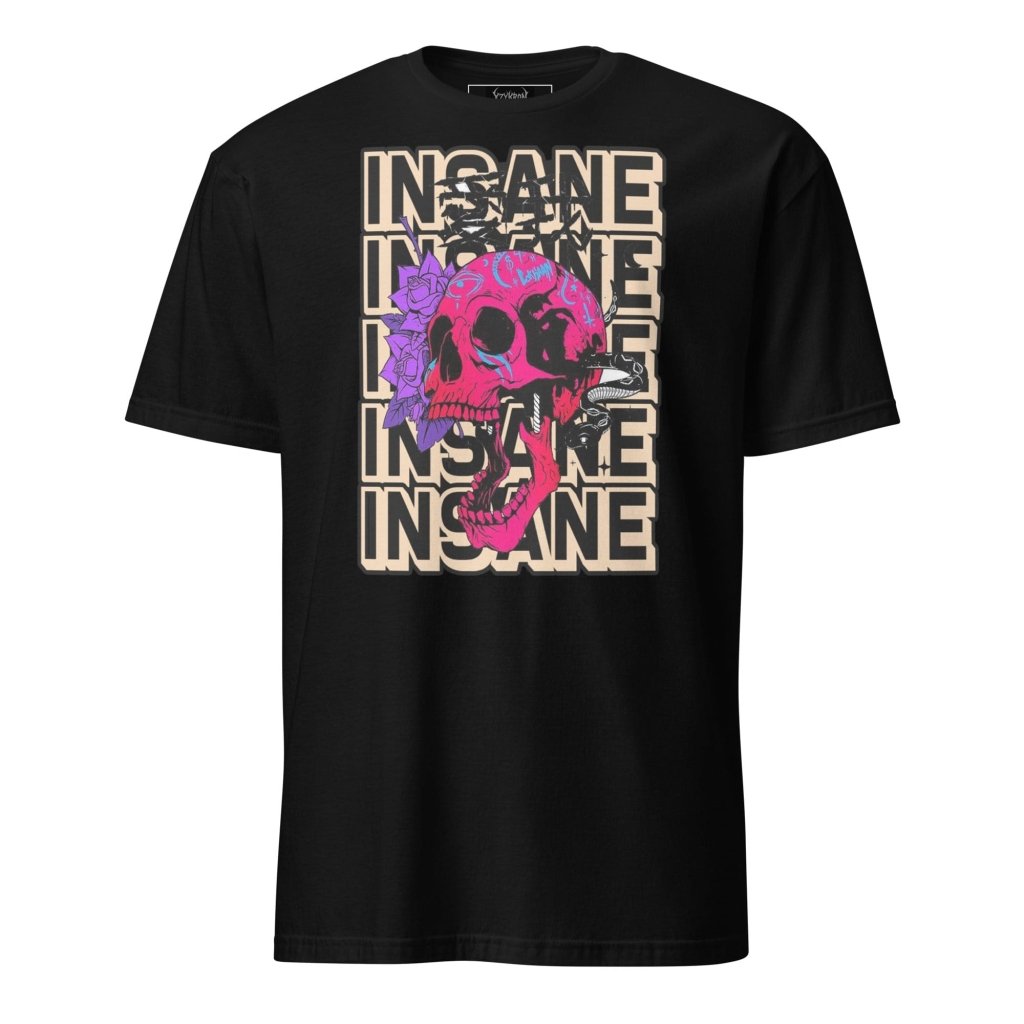 INSANE SHIRT