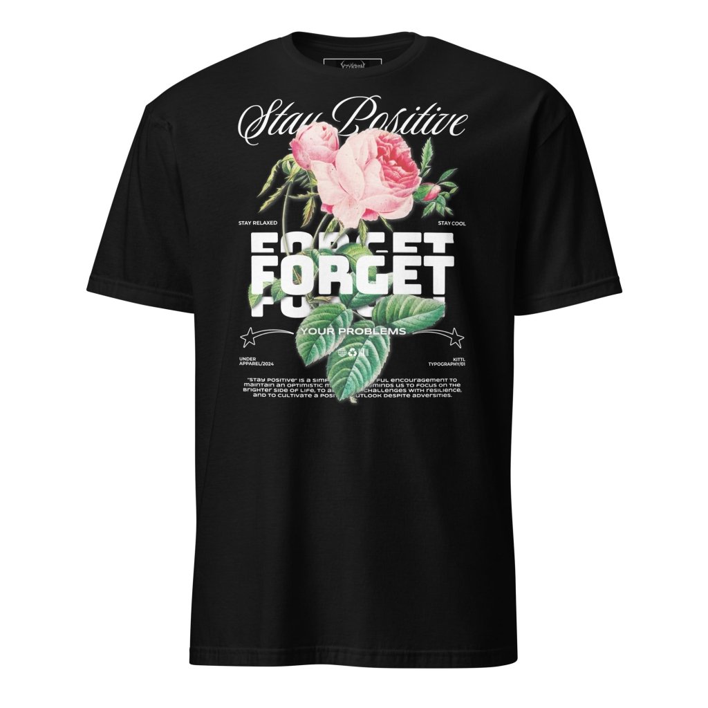 STAY POSITIVE SHIRT