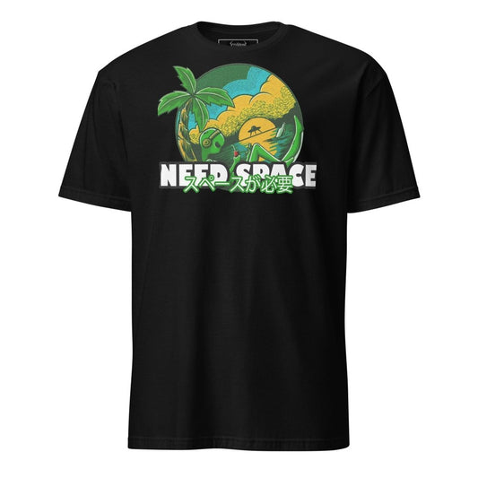 NEED SPACE SHIRT